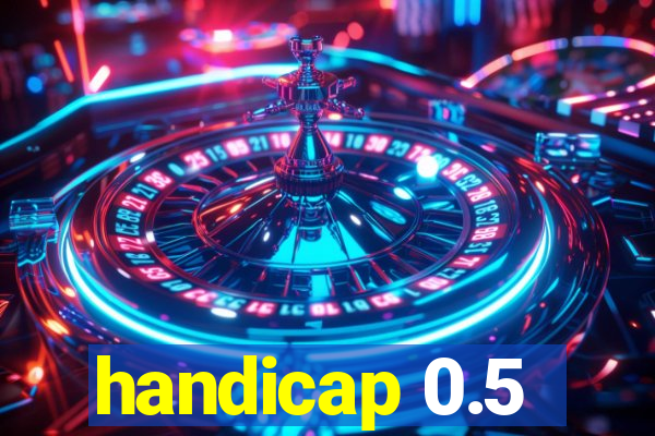 handicap 0.5